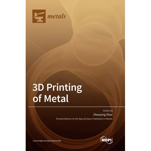 3D Printing of Metal - Hardcover