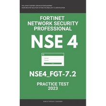 Nse 4: Fortigate: Fortinet Network Security Professional: NSE4_FGT-7.2: Practice Test 2023 - Paperback