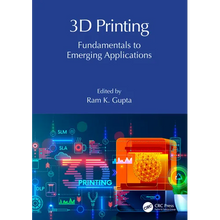 3D Printing: Fundamentals to Emerging Applications - Paperback