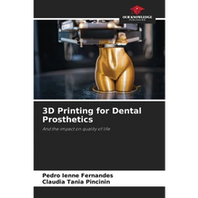 3D Printing for Dental Prosthetics - Paperback